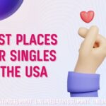 Best Places For Singles In The USA