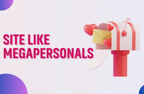 Websites Like MegaPersonals: Choose Your Favorite Site Similar to MegaPersonals