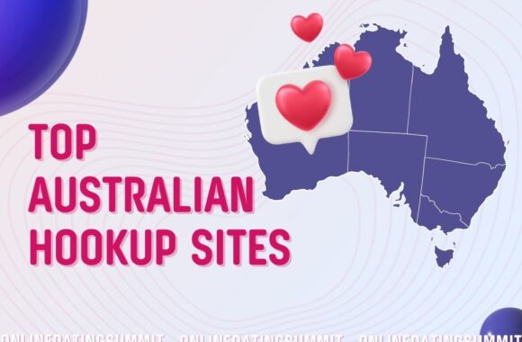 Hookup Dating Sites Australia: Best Platforms and Expert Tips