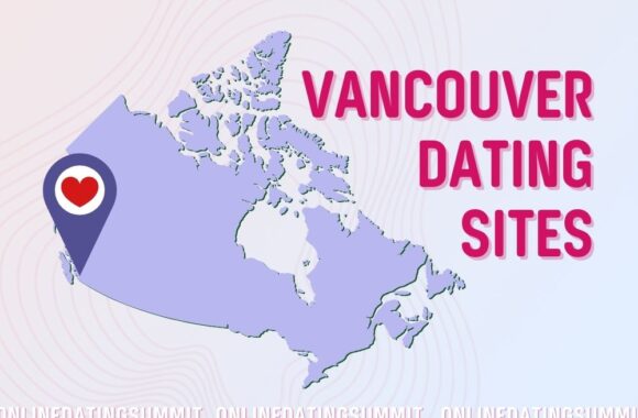 Choose the Best Dating App Vancouver and Find Your Soulmate