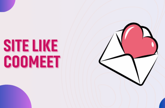 Websites Like Coomeet: Choose Your Favorite Site Similar to Coomeet