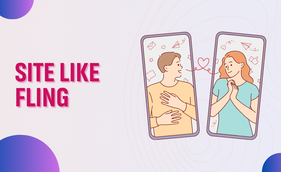 Websites Like Fling: Choose Your Favorite Site Similar to Fling